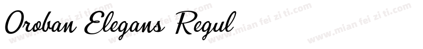 Oroban Elegans Regul字体转换